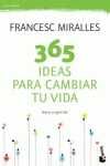 365 IDEAS PARA CAMBIAR TU VIDA