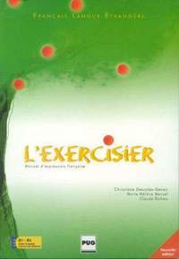 LŽ EXERCISIER. MANUEL DŽ EXPRESSION FRANÇAIS. B1-B2
