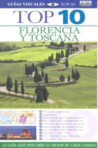 FLORENCIA Y TOSCANA. TOP 10 2013