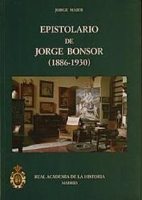 EPISTOLARIO DE JORGE BONSOR (1886-1910), EL