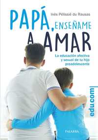 PAPA ENSEÑAME A AMAR