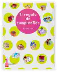 1º PR. LECTURAS. EL REGALO DE CUMPLEAÑOS