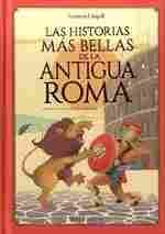 LAS HISTORIAS MÁS BELLAS DE LA ANTIGUA ROMA