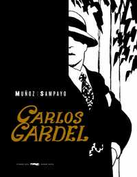 GARDEL. LA VOZ DEL RIO DE LA PLATA