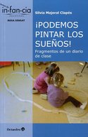 ¡PODEMOS PINTAR LOS SUEÑOS!