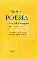 NUESTRA POESIA EN EL TIEMPO (UNA ANTOLOGIA)