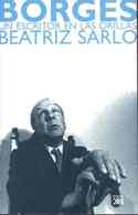 BORGES. UN ESCRITOR EN LAS ORILLAS