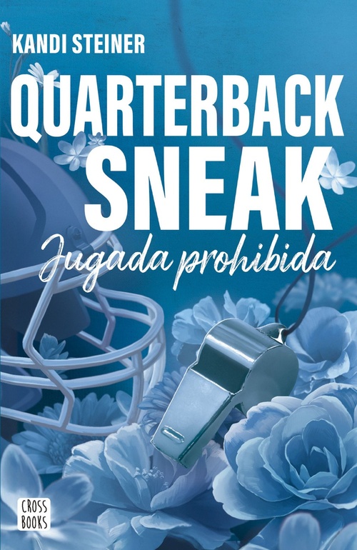 QUARTERBACK SNEAK. JUGADA PROHIBIDA. RIVALES