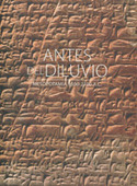 ANTES DEL DILUVIO. MESOPOTAMIA 3500 - 2100 AC