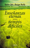 ENSEÑANZAS ETERNAS PARA TIEMPOS DIFICILES