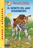 50. EL SECRETO DEL LAGO DESAPARECIDO. GERONIMO STILTON