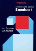 1. A PRACTICAL ENGLISH GRAMMAR:  EXERCICES