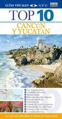 CANCUN Y YUCATAN. TOP 10 2014