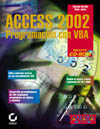 ACCESS 2002: PROGRAMACIÓN CON VBA + CD-ROM