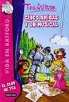 PACK 6. CINCO AMIGAS Y UN MUSICAL + RATOSORPRESA