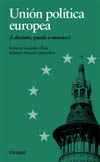 UNION POLITICA EUROPEA. ¿ LABERINTO, PUZZLE O MOSAICO ?