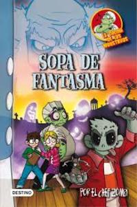 9. SOPA DE FANTASMA POR EL CHEF ZOMBI. LA COCINA DE LOS MONSTRUOS