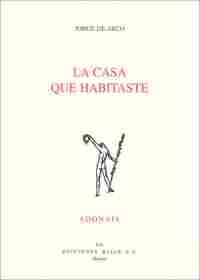 CASA QUE HABITASTE, LA (ADONAIS)