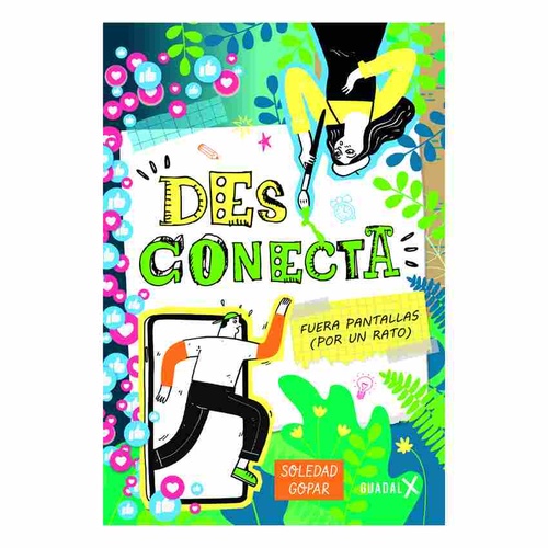 DESCONECTA: FUERA PANTALLAS POR UN RATO