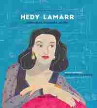 HEDY LAMARR. AVENTURERA, INVENTORA Y ACTRIZ