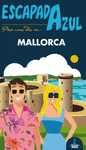 MALLORCA. ESCAPADA AZUL