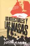 INTELECTUALES Y LAS MASAS , LOS