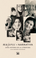 MUJERES Y NARRATIVA. OTRA HISTORIA DE LA LITERATURA