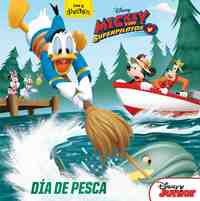 DIA DE PESCA. MICKEY Y LOS SUPERPILOTOS