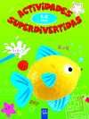 ACTIVIDADES SUPERDIVERTIDAS. 6-8 AÑOS