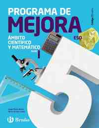 2º ESO. CÓDIGO BRUÑO PROGRAMA DE MEJORA ÁMBITO CIENTÍFICO Y MATEMÁTICO ESO NIVEL I.