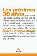 LOS PROXIMOS 30 AÑOS...