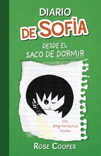 3. DIARIO DE SOFIA DESDE EL SACO DE DORMIR.