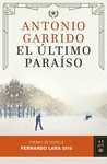 EL ÚLTIMO PARAÍSO ( PREMIO FERNANDO LARA 2015 )