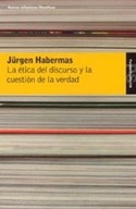 ETICA DEL DISCURSO Y LA CUESTION DE LA VERDAD