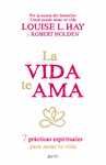 LA VIDA TE AMA