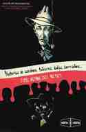 HISTORIAS DE ASESÍNOS, TAHÚRES, DAIFAS, BORRACHOS, NEURÓTICAS Y POETAS