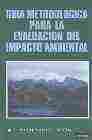 GUIA METODOLOGICA PARA LA EVALUACION DEL IMPACTO AMBIENTAL