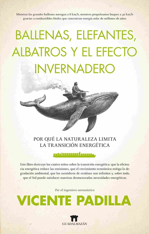 BALLENAS, ELEFANTES, ALBATROS Y EL EFECTO INVERNADERO