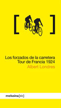 FORZADOS DE LA CARRETERA TOUR DE FRANCIA 1924