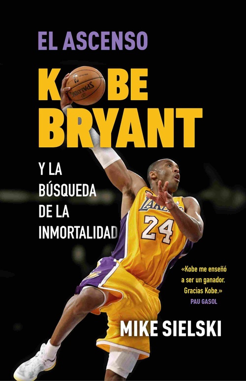 EL ASCENSO: KOBE BRYANT Y LA BÚSQUEDA DE LA INMORTALIDAD