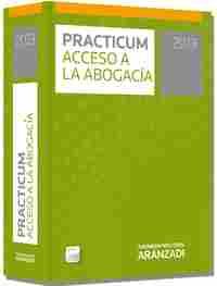 PRACTICUM ACCESO A LA ABOGACIA. 2014 (LIBRO+ON-LINE)