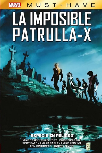 9. LA IMPOSIBLE PATRULLA-X 9 ESPECIE PELIGRO MUST-HAVE