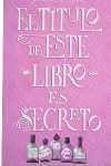 ESTE LIBRO ES SECRETO