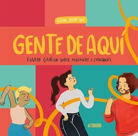 GENTE DE AQUÍ, GENTE DE ALLÍ.
