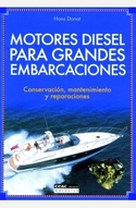 MOTORES DIESEL PARA GRANDES EMBARCACIONES. CONSERVACION, MANTENIMIENTO