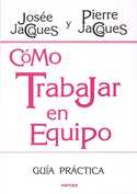 COMO TRABAJAR EN EQUIPO. GUIA PRACTICA