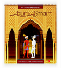 LIBRO-TEATRO DE AZUR & ASMAR, EL