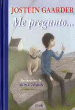 ME PREGUNTO...