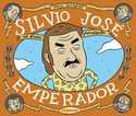 SILVIO JOSÉ, EMPERADOR