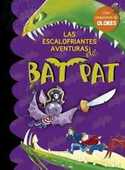 LAS ESCALOFRIANTES AVENTURAS DE BAT PAT